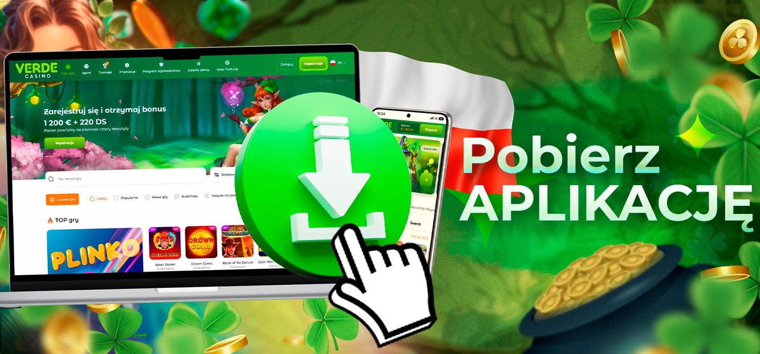 Pobierz aplikację  VerdeCasino na różne urządzenia.